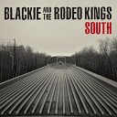 Blackie The Rodeo Kings - Blow Me a Kiss