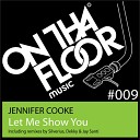 Jennifer Cooke - Let Me Show You Dekky Remix