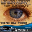 Liquid Vision Shadowfall feat Alphadelta - Take My Time D FOLT Remix