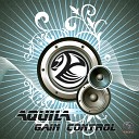 Aquila - Gain Control Original Mix