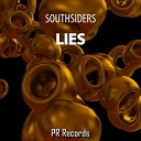 Southsiders - Lies PR Dub