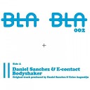 Daniel Sanchez E Contact - Bodyshaker Christian Burkhardt Remix