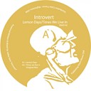 Introvert - Lemon Days Orignal Mix