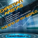 Christian Arenas - The End of My World Original Mix