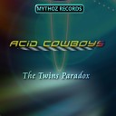 The Twins Paradox - Acid Cowboys Original Mix