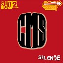 C M S - Silence Original Mix