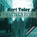 Mert Tolay - Brotherhood Original Mix