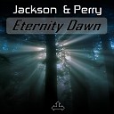 Jackson Perry - Eternity Dawn Philippe Gerard Remix