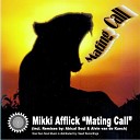 Mikki Afflick - Mating Call NYC Mix