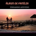 Fernando Azevedo - Anunciando Gabriel