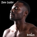 Don Castor feat Niketa Calame Harris - Broken feat Niketa Calame Harris