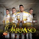 Grupo Paraiso de Mexico - Canto a Mi Pueblo