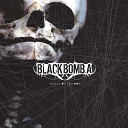 Black Bomb A - Who Fucks Who