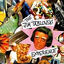 The Jim Tablowski Experience - Seething on a Jetplane