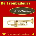 De Troubadours - Welk een vriend is onze Jezus Instrumental