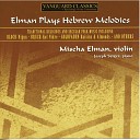 Joseph Seiger Misha Elman - Hebrew Melody