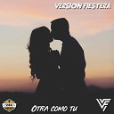 Version Fiestera - Otra Como Tu