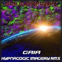 Soularflair - Gaia Hypnagogic Imagery Rmx