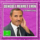 Dengbej Mehmet Emin - Kuro Delaliko