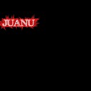 JUANU - El Rencor No Para