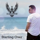 DJ Aligator - Starting Over Club Mix
