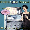 Egidio Juke Ingala Band - I Had My Fun