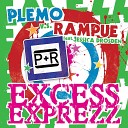 Rampue Plemo feat Jessica Drosten - Excess Express Radio Edit