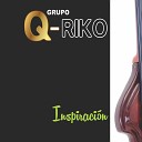 Grupo Q Riko - Mi Vecinita