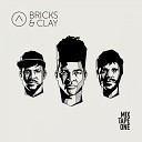 Bricks Clay - They Don t Even Know