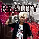 Gravv T Singh - Reality