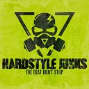 Hardstyle Junks - The Beat Don t Stop Alert Edit