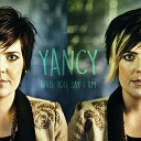 Yancy - Who You Say I Am
