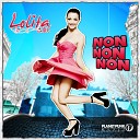 Lolita Jolie - Non Non Non Original Radio Mix