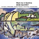 Wide Quintet - Meet Me in Sardinia Original Version