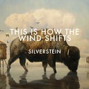 Silverstein - To Live and To Lose