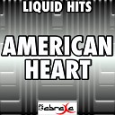 Liquid Hits - American Heart Instrumental Version