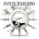 Intermezzo - Inmortal