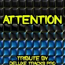 Deluxe Works - Attention Karaoke Version Originally Performed By…