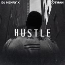 Henry X Dotman - Hustle