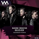 Imagine Dragons - Believer DJ Iskander Radio Remix VOGUE MUSIC