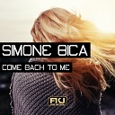 Simone Bica - Come Back to Me Edit Mix