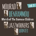 Mourad Benhammou Jazz Workers Quintet - Cellar Groove