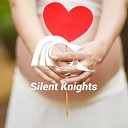 Silent Knights - Bubbles and Melody