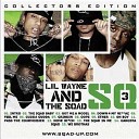 Lil Wayne The Sqad - Pass The Courvoisier