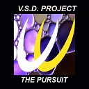 V.S.D. Project - The Pursuit (Original Mix)