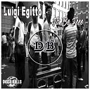 Luigi Egitto - To Be Free Original Mix