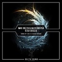 Max Delta Alex Cristea - Kravmaga Cele Remix