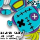 Inland Knights - Mr Jonez Original Mix
