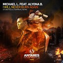 Michael L feat Alyona B - I Will Never Burn Again Stoneface Terminal…