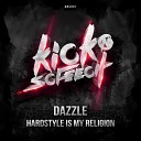 Dazzle - Hardstyle Is My Religion (Original Mix)